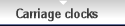 Carriage clocks